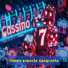 filmes esporte sangrento