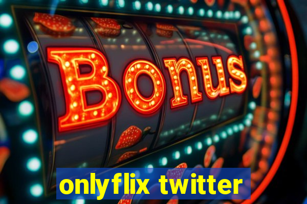 onlyflix twitter