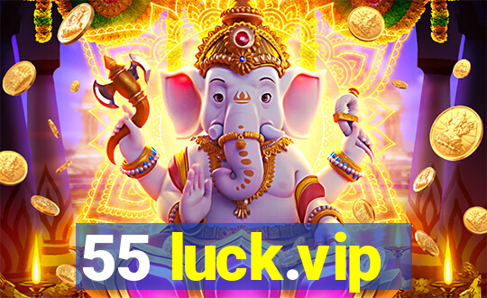 55 luck.vip