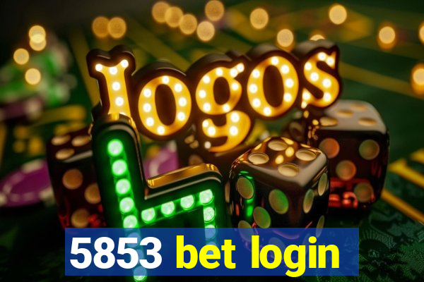 5853 bet login