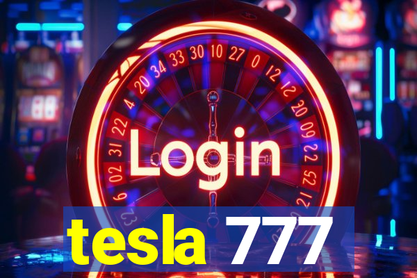 tesla 777