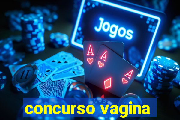 concurso vagina