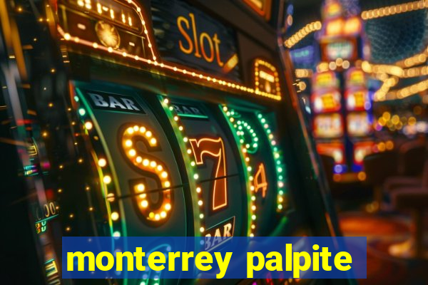 monterrey palpite