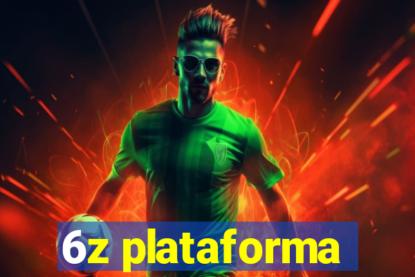 6z plataforma