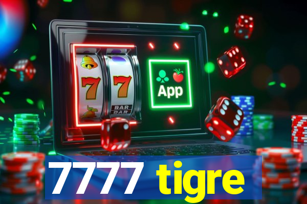 7777 tigre