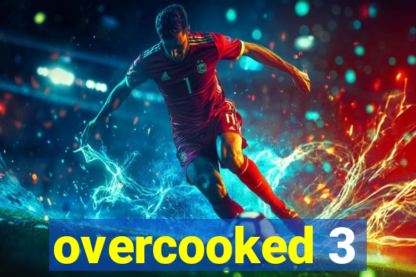 overcooked 3