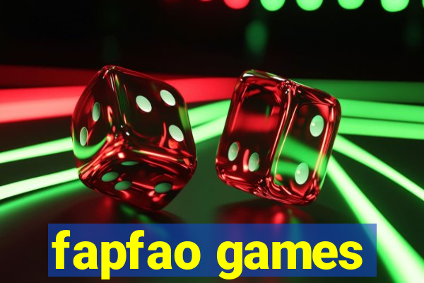 fapfao games