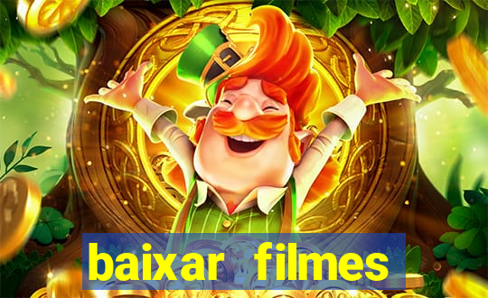 baixar filmes torrents dublados