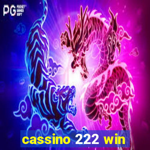 cassino 222 win