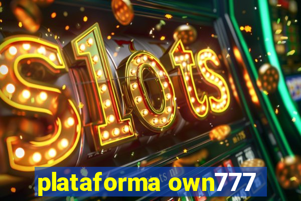 plataforma own777