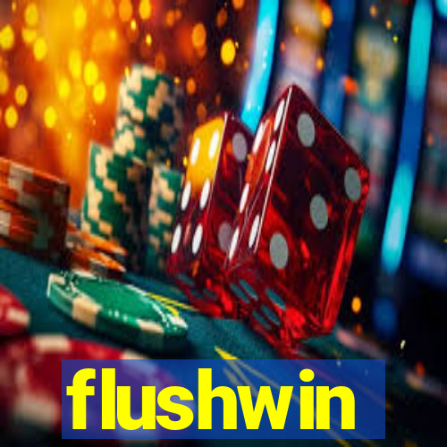 flushwin