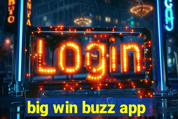 big win buzz app