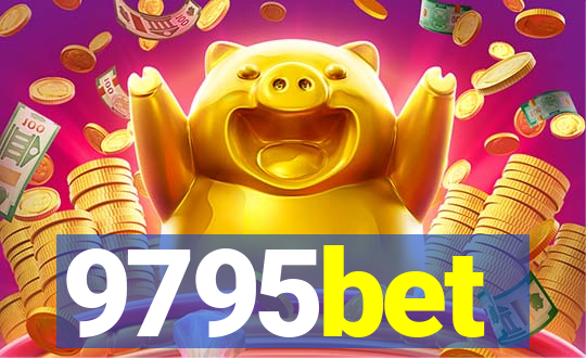 9795bet