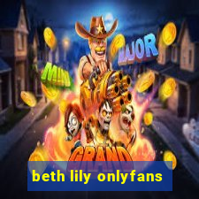 beth lily onlyfans