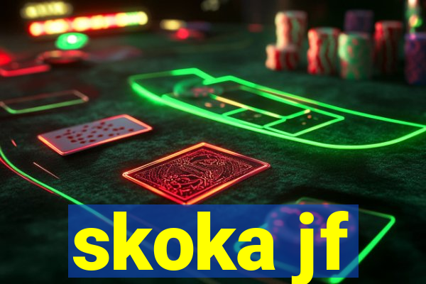 skoka jf