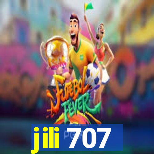 jili 707