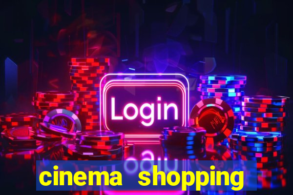 cinema shopping conquista sul