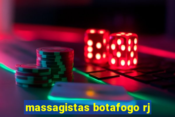 massagistas botafogo rj