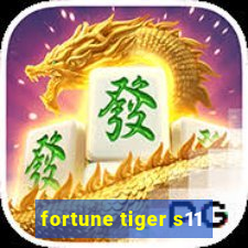 fortune tiger s11