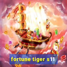 fortune tiger s11