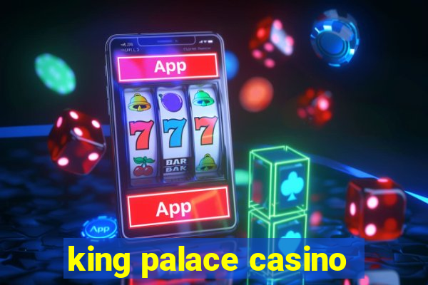 king palace casino