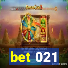 bet 021