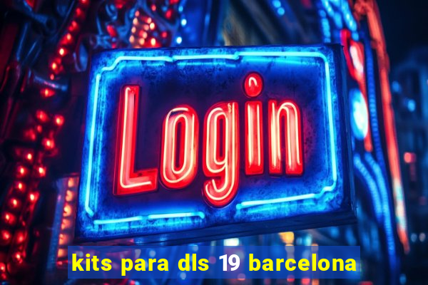 kits para dls 19 barcelona