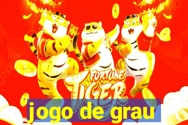 jogo de grau