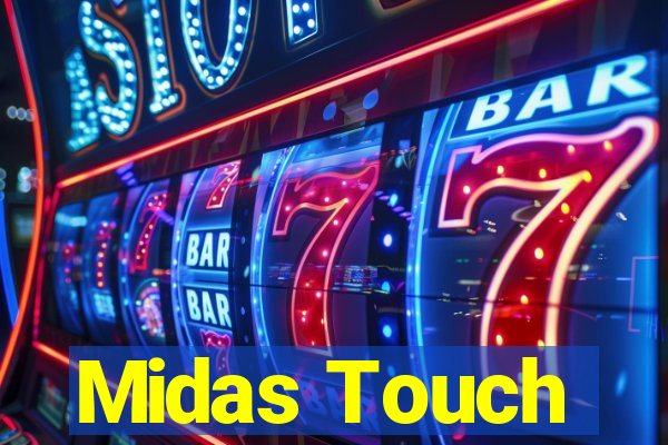 Midas Touch