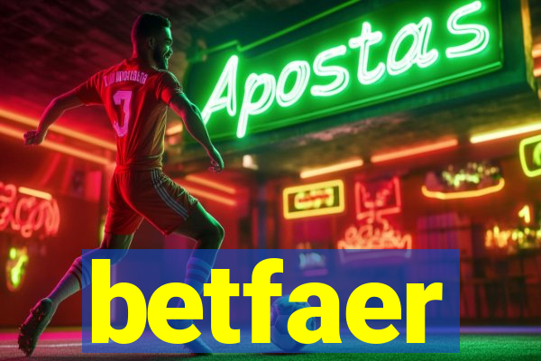 betfaer