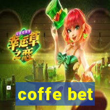 coffe bet