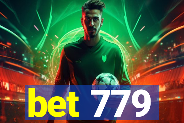 bet 779