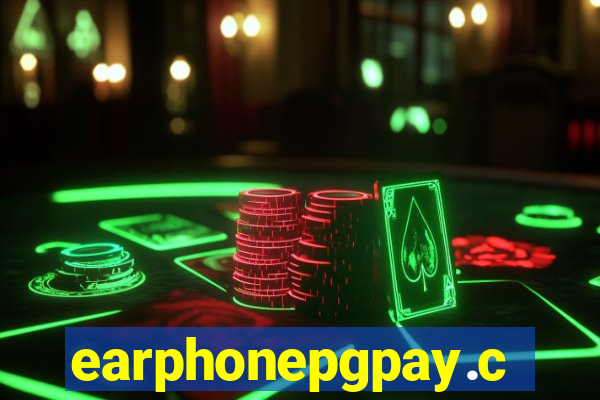 earphonepgpay.com