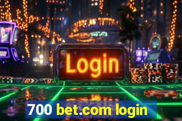 700 bet.com login