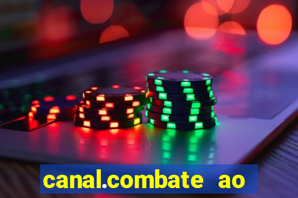 canal.combate ao vivo multicanais