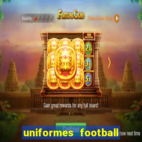 uniformes football league 2024