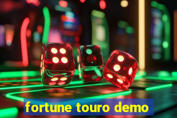 fortune touro demo