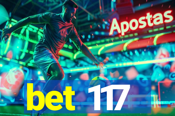 bet 117