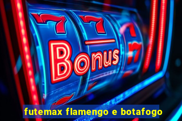 futemax flamengo e botafogo