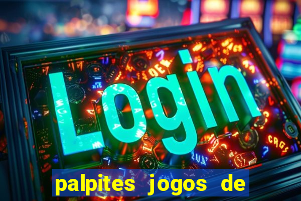 palpites jogos de hoje favoritos