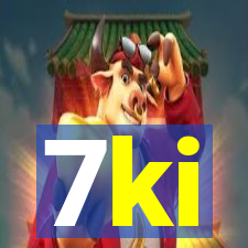 7ki