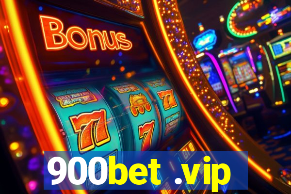 900bet .vip