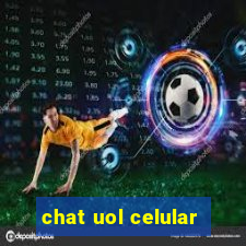 chat uol celular