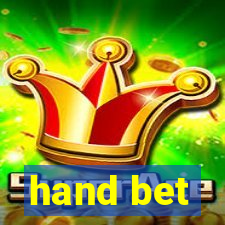 hand bet