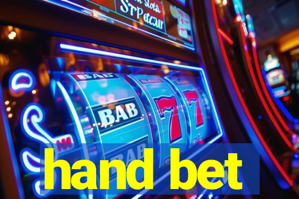 hand bet