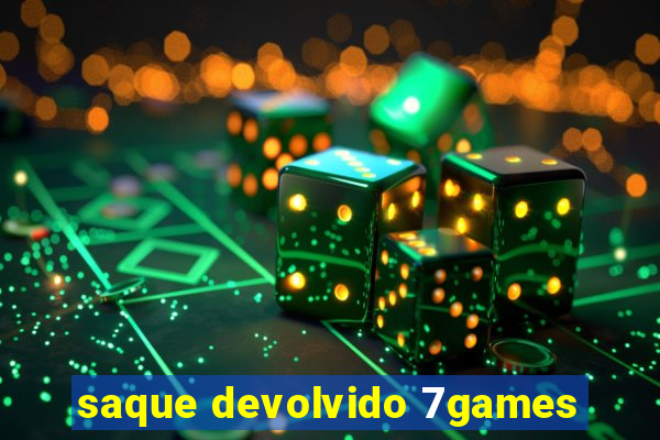 saque devolvido 7games