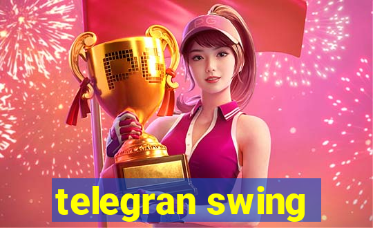 telegran swing