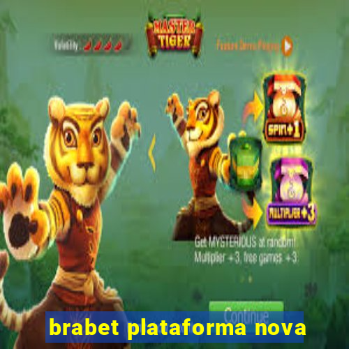 brabet plataforma nova