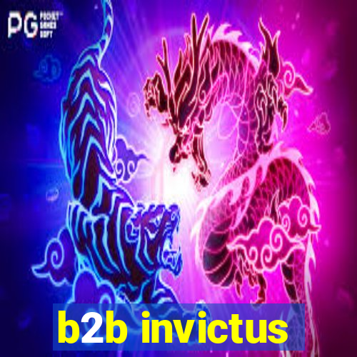 b2b invictus