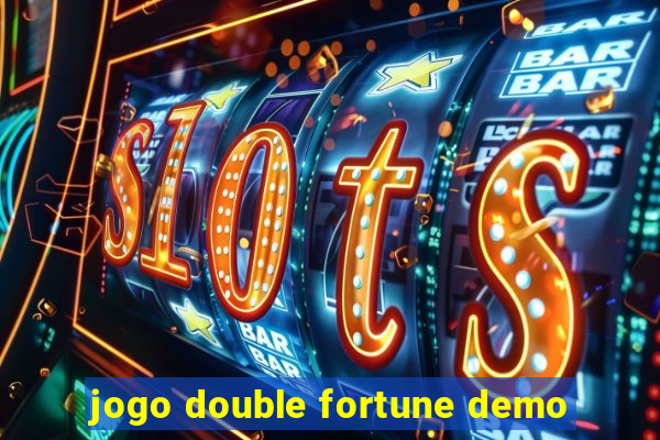 jogo double fortune demo